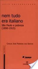 Nem tudo era italiano