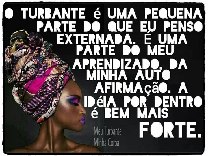 Fonte: Meu turbante Minha coroa