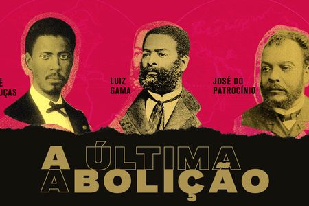 Documentário: A Última Abolição
